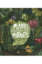 Plantes domesticades i altres mutants