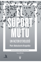 El suport mutu. Un factor de l'evolució