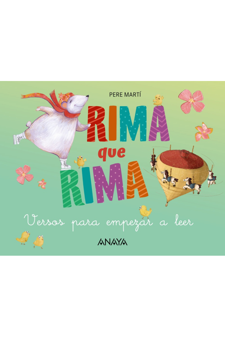 Rima que rima. Versos para empezar a leer