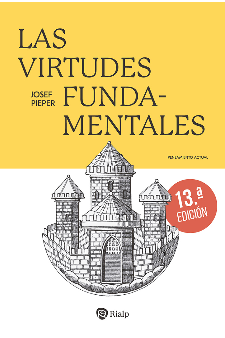 Las virtudes fundamentales (Nueva edición)