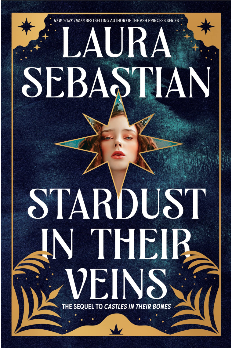 Stardust in Their Veins: Castles in Their Bones #2