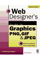 Web designer's guide to graphics PNG, GIF & JPEG