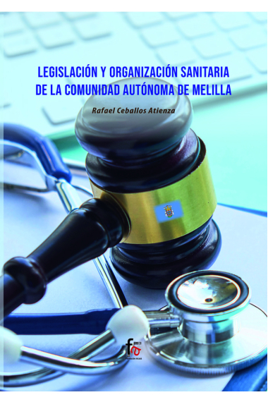 LEGISLACION Y ORGANIZACION SANITARIA DE LA