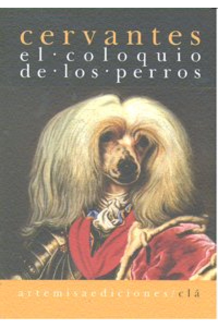 COLOQUIO DE LOS PERROS,EL