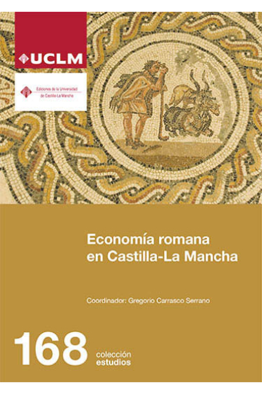 ECONOMIA ROMANA EN CASTILLA-LA MANCHA