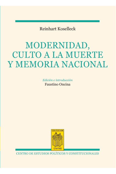 Modernidad, culto a la muerte y memoria nacional