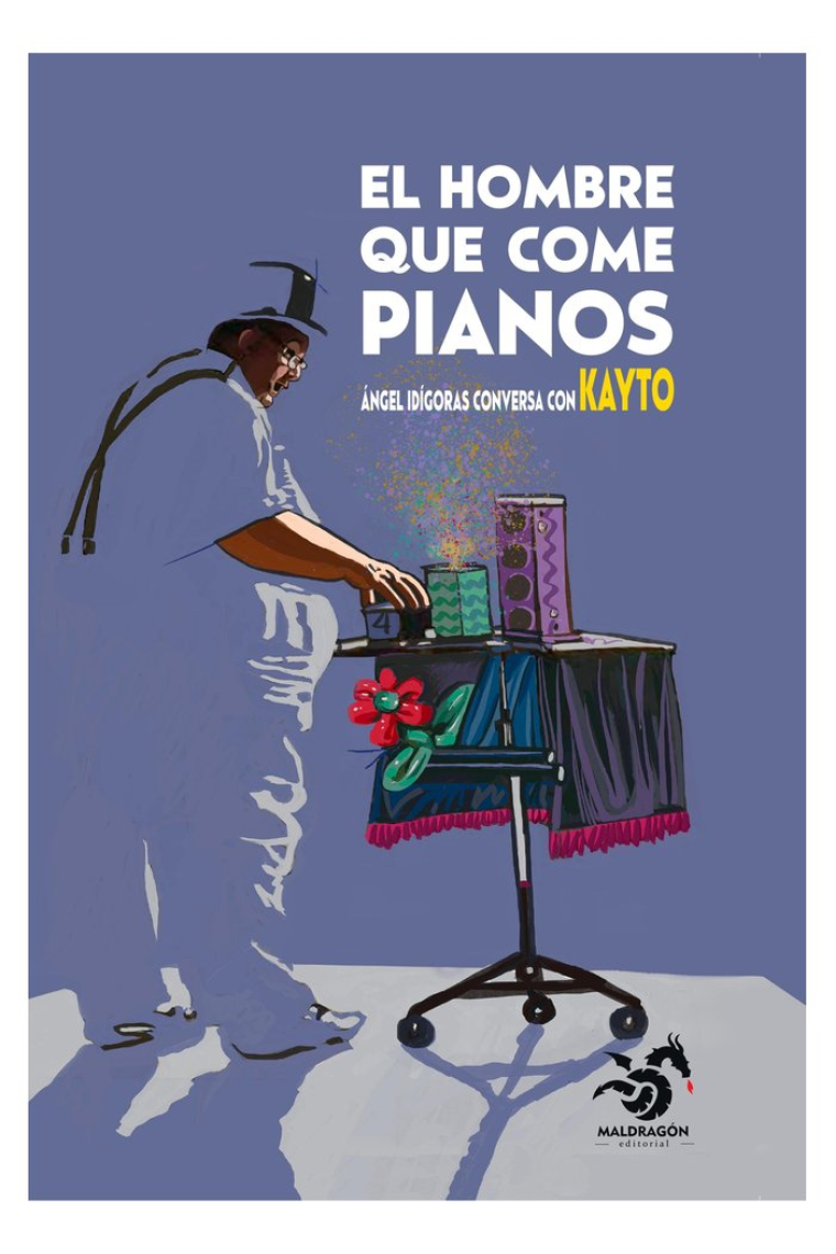 El Hombre que come pianos