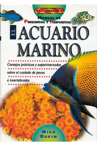 El acuario marino. Manual de preguntas y respuestas