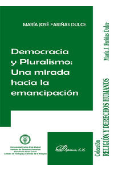 Democracia y pluralismo. Una mirada hacia la emancipación