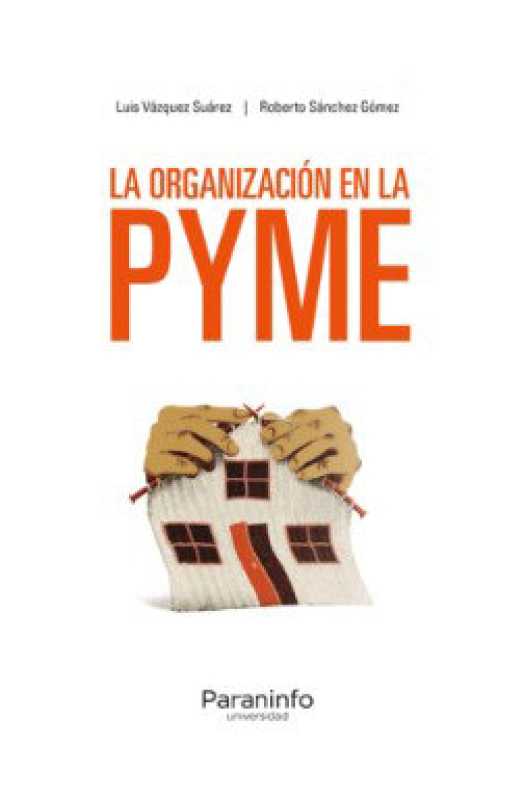 LA ORGANIZACION EN LA PYME