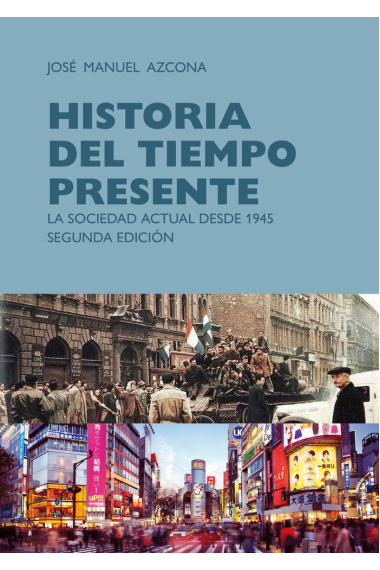 HISTORIA DEL TIEMPO PRESENTE