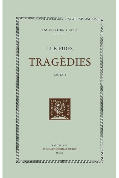 Tragèdies (vol. IX, 2): Ifigenia a l'Àulida