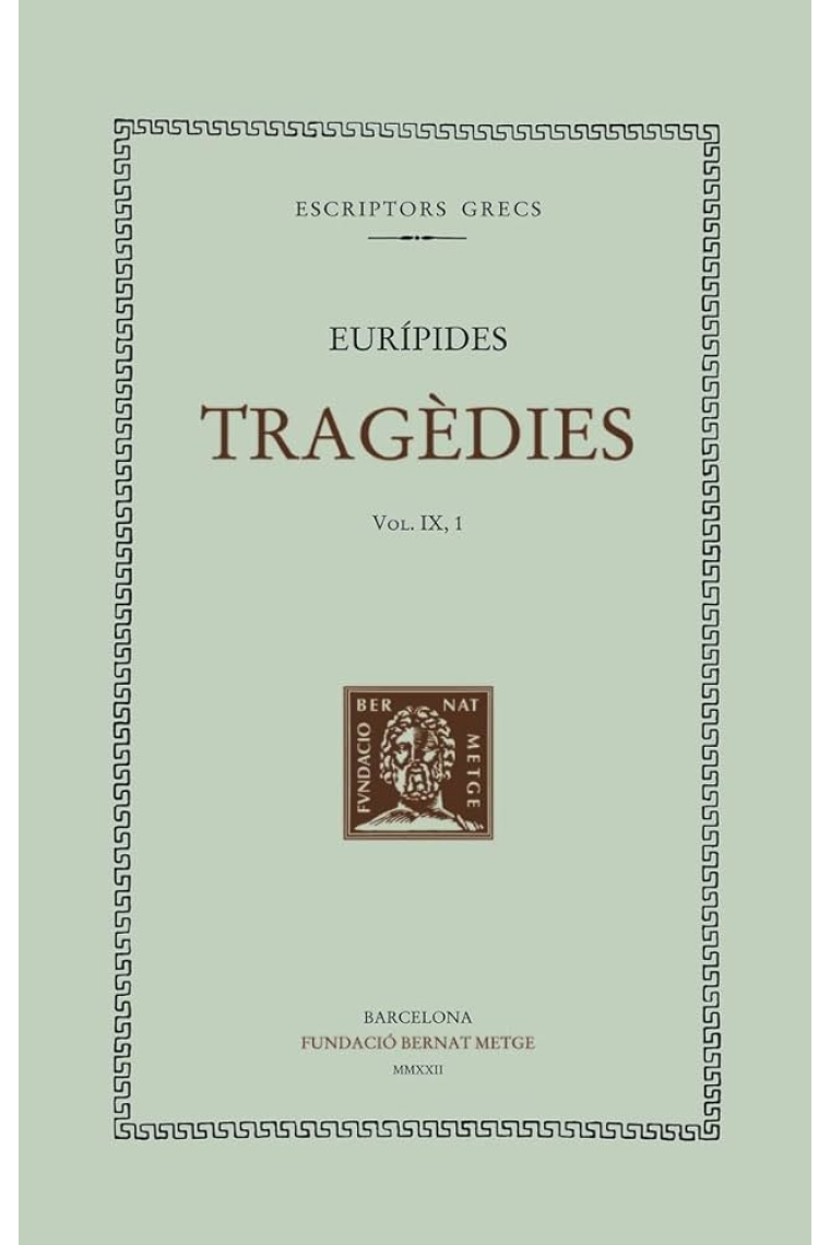 Tragèdies (vol. IX, 2): Ifigenia a l'Àulida