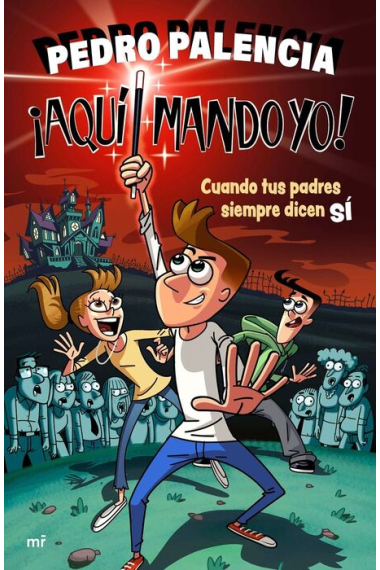 ¡Aquí mando yo!