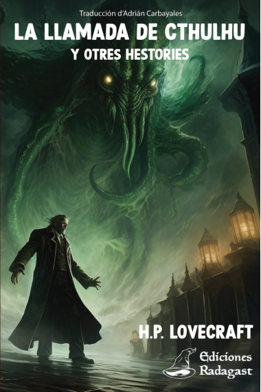 LA LLAMADA DE CTHULHU Y OTRES HESTORIES