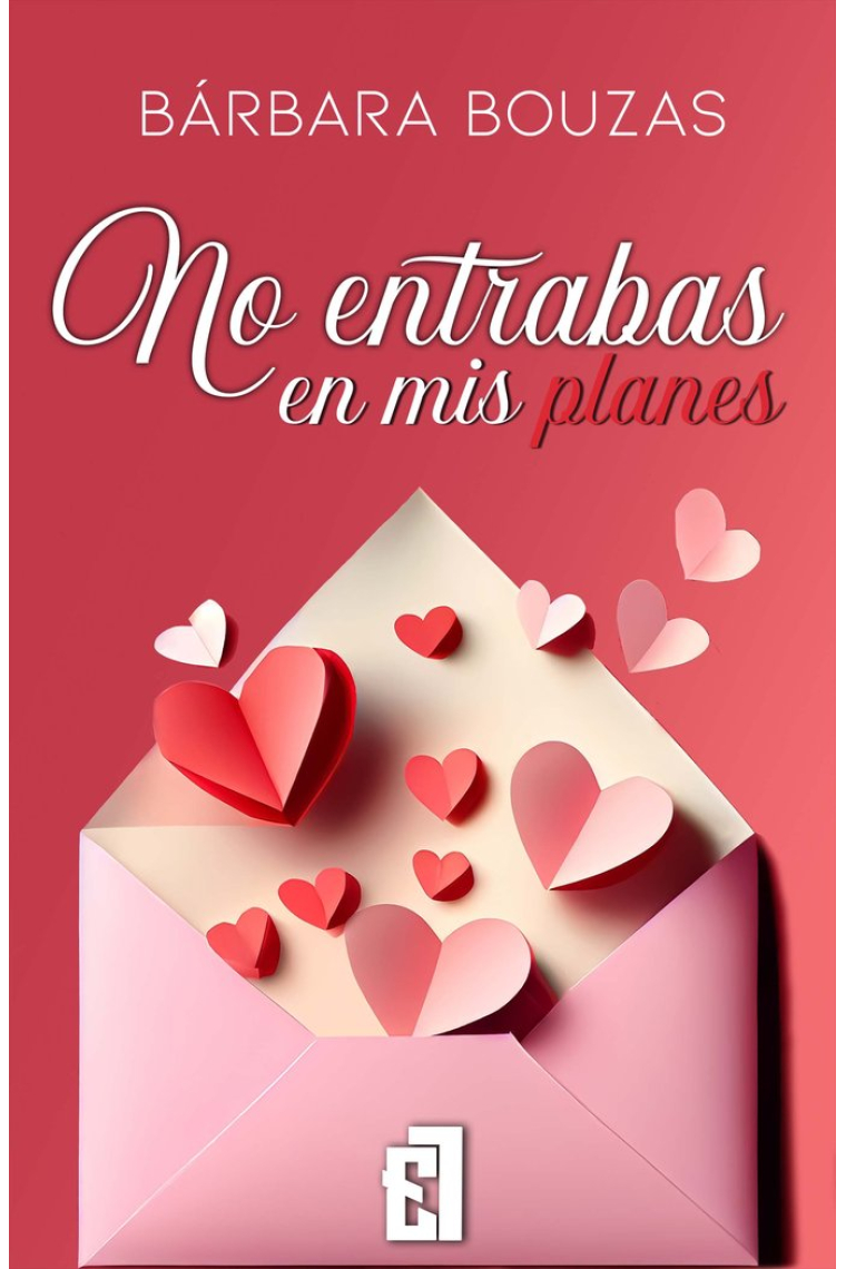 NO ENTRABAS EN MIS PLANES