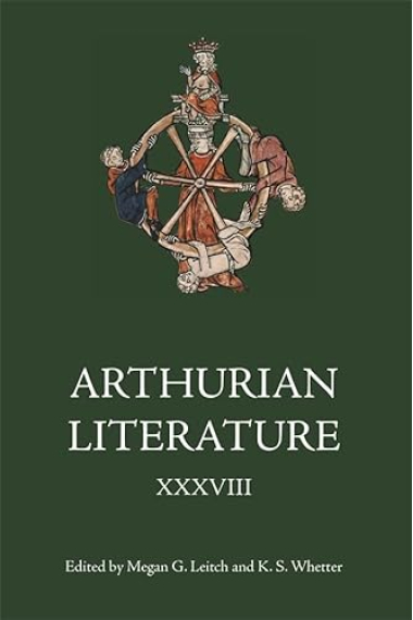 Arthurian Literature XXXVIII (Arthurian Literature, 38)