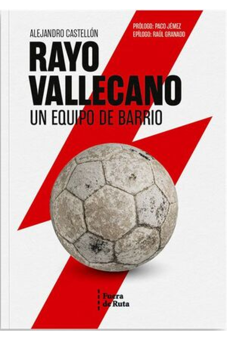 Rayo Vallecano. Un equipo de barrio