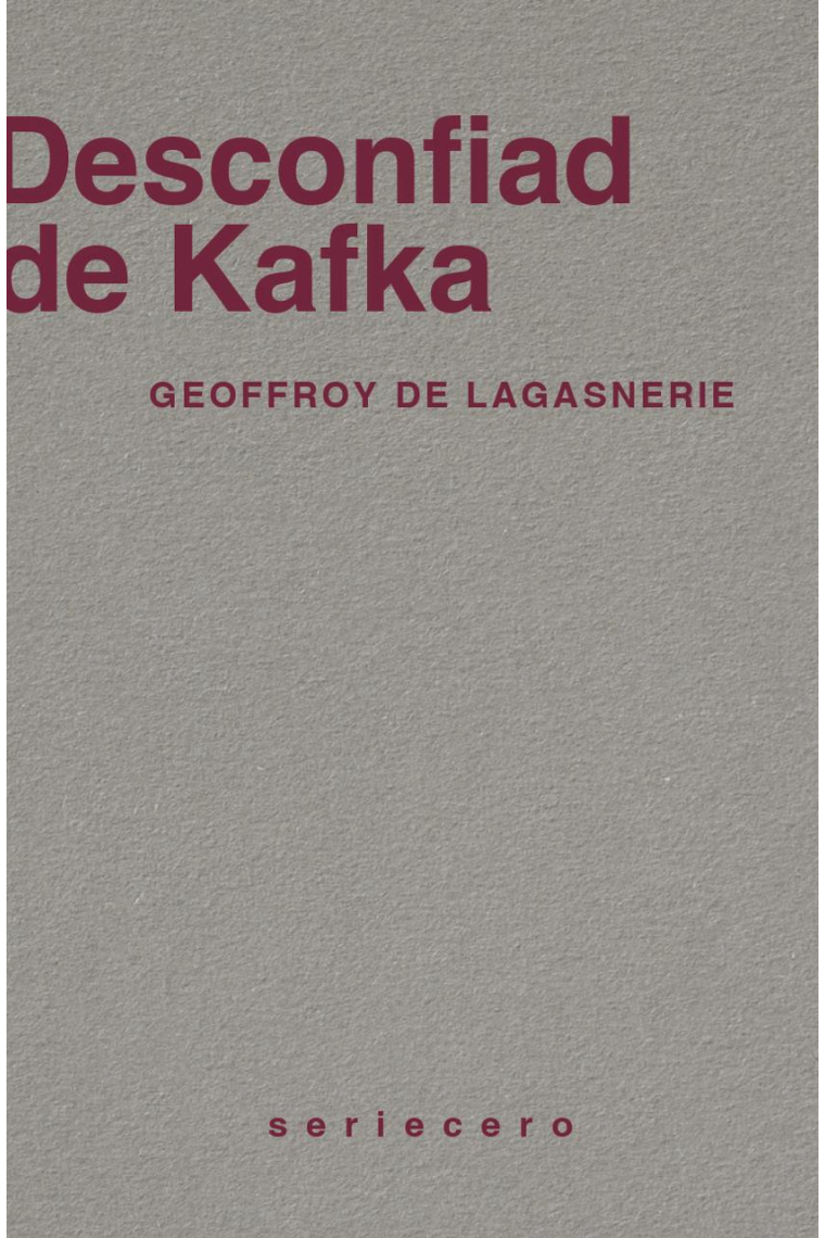 Desconfiad de Kafka