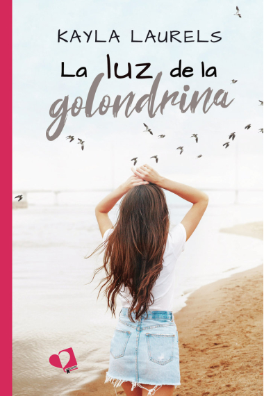 LA LUZ DE LA GOLONDRINA