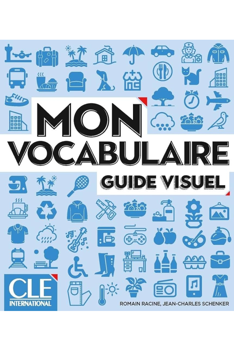 Mon vocabulaire - Guide visuel - Niveaux A1/B2 - Livre