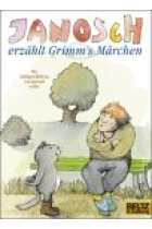 Janosch erzählt Grimm's Märchen