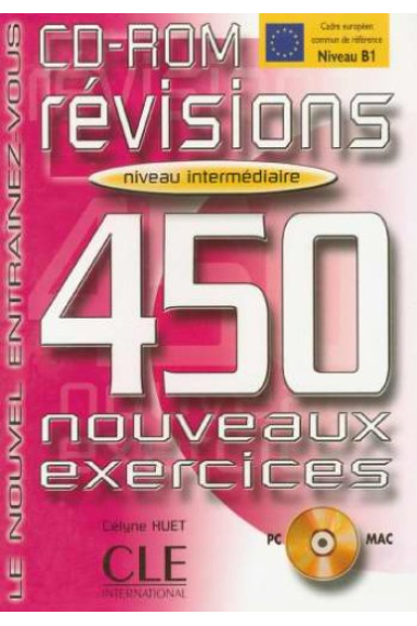 450 nouveaux exercices. Révision. Intermédiaire. CD-ROM