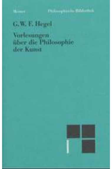 Vorlesungen über die Philosophie der Kunst