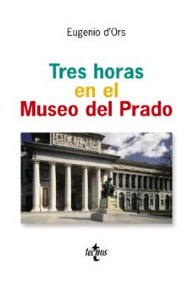 Tres horas en el Museo del Prado