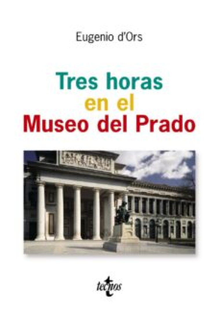 Tres horas en el Museo del Prado