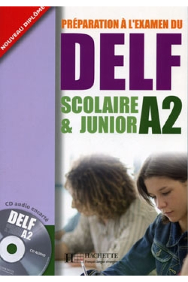 Préparation à l'examen du DELF scolaire & junior A2 (Libro más Audio CD)