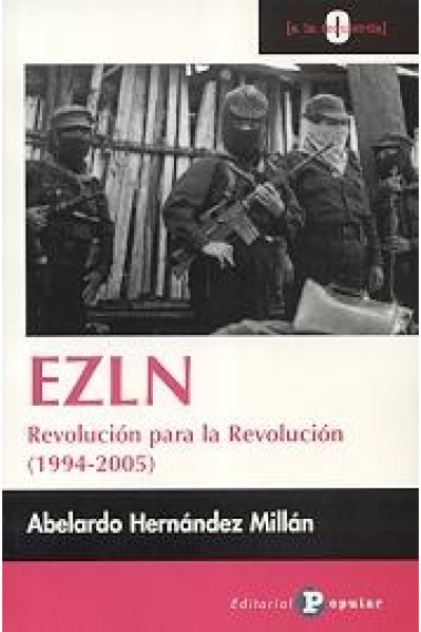 EZLN Revolución para la Revolución (1994-2005)