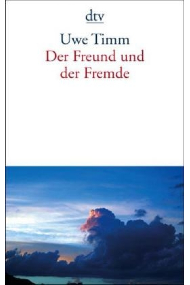 Der Freund und der Fremde