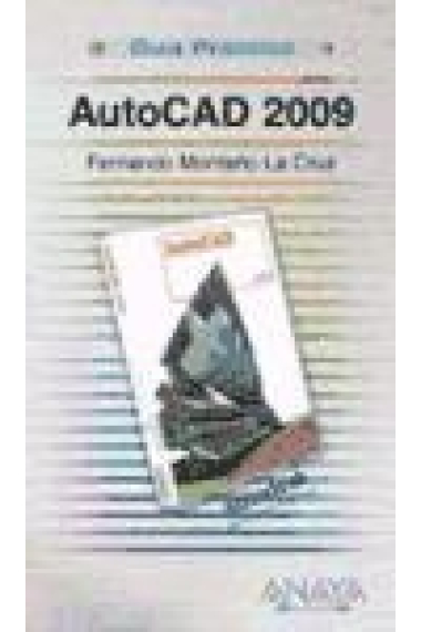 Autocad 2009. Guía práctica