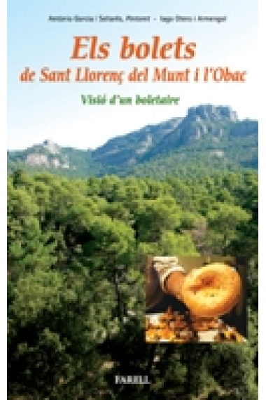 Els bolets de Sant Llorenç del Munt i l' Obac