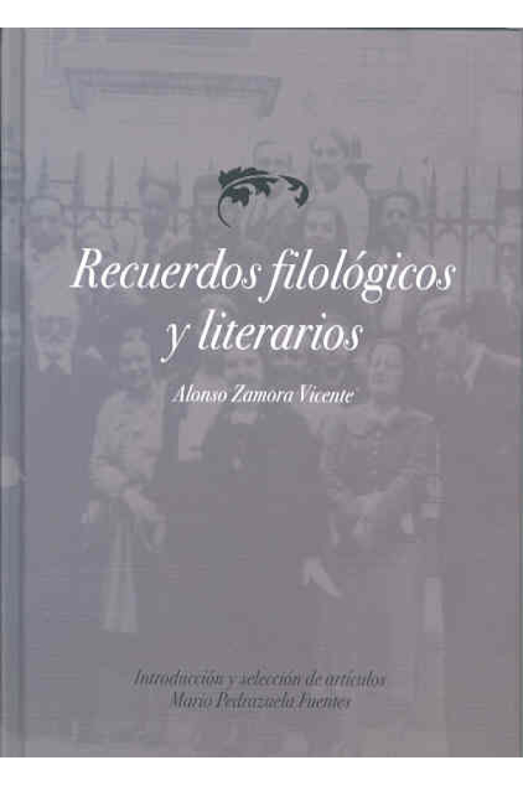 Recuerdos filológicos y literarios