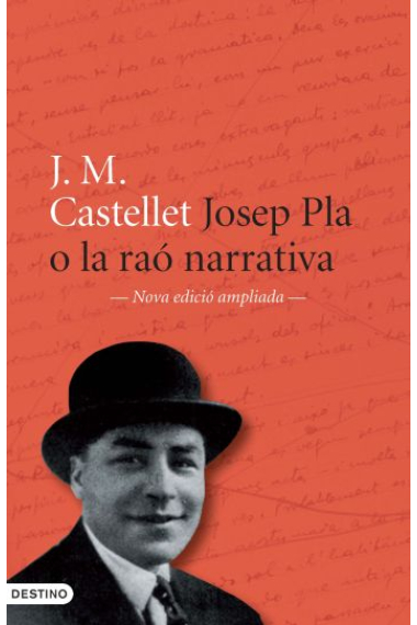 Josep Pla o la raó narrativa