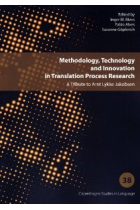 Methodology, Technology and Innovation in Translation Process Research. A tribute to Arnt Lykke Jakobsen