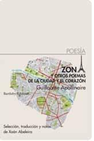 Zona. Y otros poemas de la ciudad y el corazón