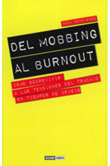 Del Mobbing al Burnout