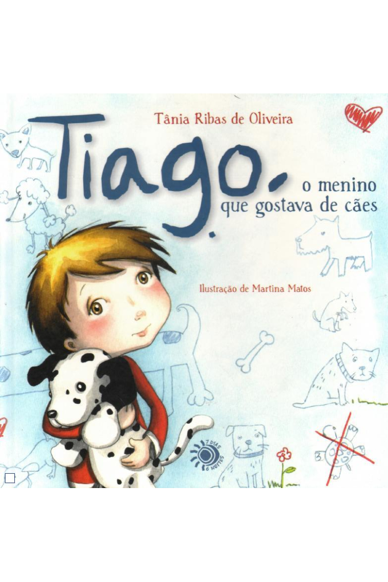 Tiago, o Menino que Gostava de Cães