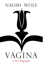 Vagina: A New Biography