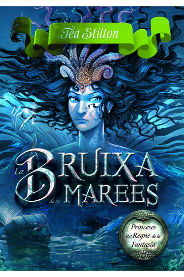 La Bruixa de les Marees (Princeses del Regne de la Fantasia)