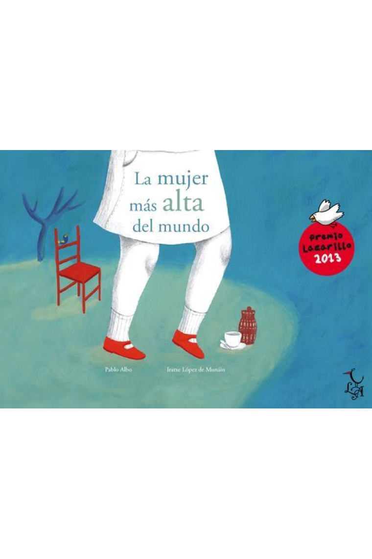 La mujer más alta del mundo (Premio Lazarillo 2013)