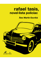 Rafael Tasis, novel·lista policíac