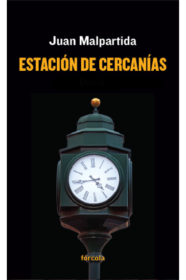 Estación de cercanías (Diario II. 2012-2014)