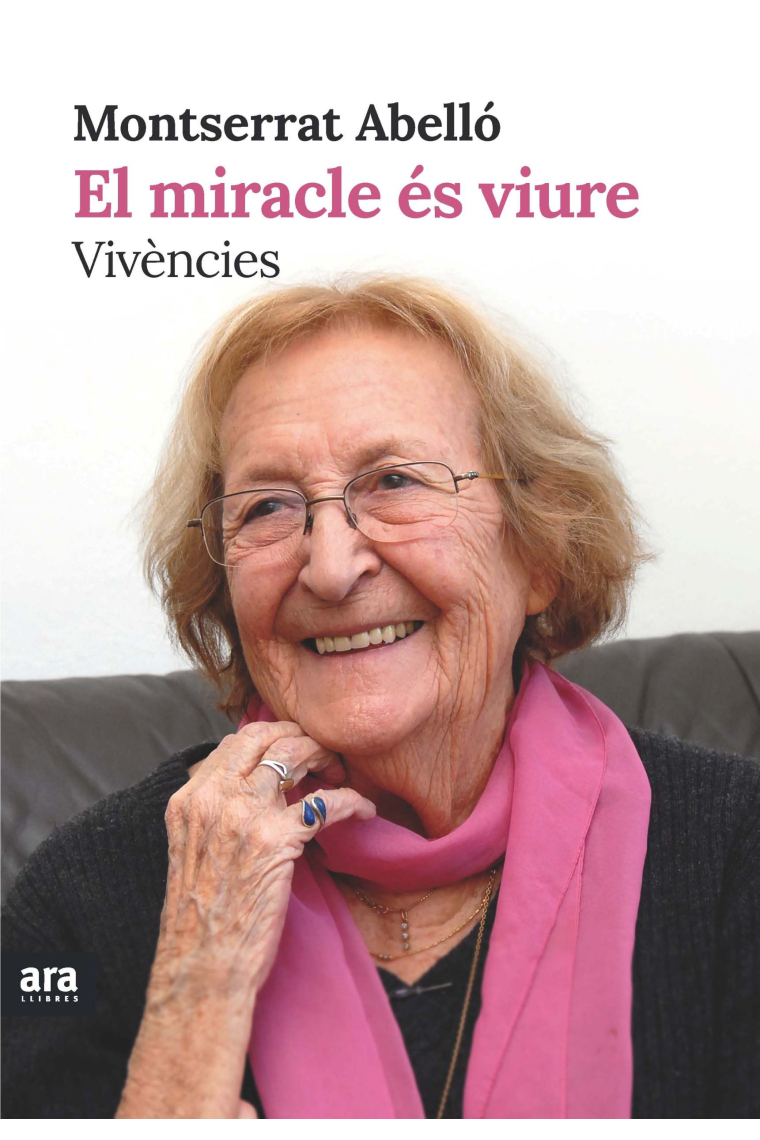 El miracle és viure. Vivències