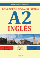 Aprobar mi examen de la EOI Inglés A2