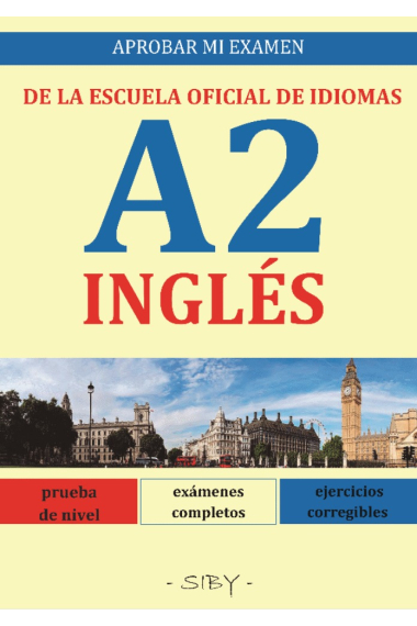 Aprobar mi examen de la EOI Inglés A2