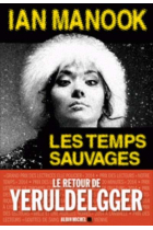 Les temps sauvages